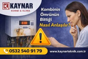 Kombinin ömrünün bittiği nasıl anlaşılır